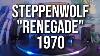 Steppenwolf Renegade 1970 Analog Vinyl Audio